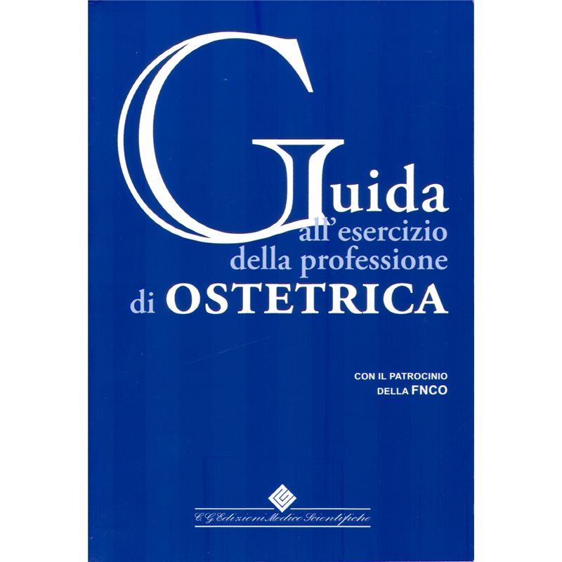 Guida all'esercizio della Professione di Ostetrica